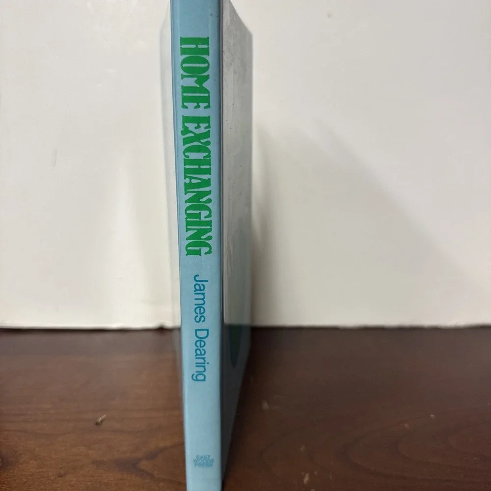 Home Exchanging-HC-Rare 1st Edition 1986-James Dearing